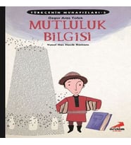 Türkçenin Muhafızları 3 - Mutluluk Bilgisi