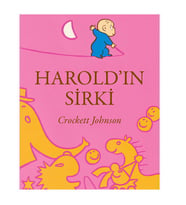 Harold'ın Sirki Crockett Johnson Can Çocuk Yayınları