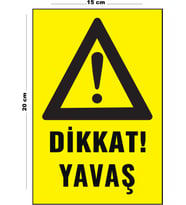 Metal Dikkat Yavaş 15 Cm x 20 Cm Uyarı Levhası Yönlendirme Tabelası