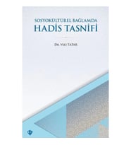 SosyoKültürel Bağlamda Hadis Tasnifi