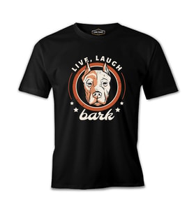 Pitbull Dog Live Laugh Bark Quote Siyah Erkek Tshirt