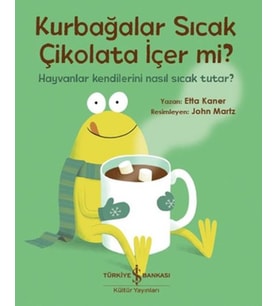 Kurbağalar Sıcak İçer Mi?
