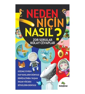 Neden Niçin Nasıl? - Zor Sorular Kolay Cevaplar