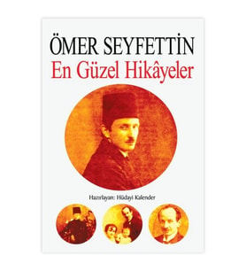 Ömer Seyfettin En Güzel Hikayeler