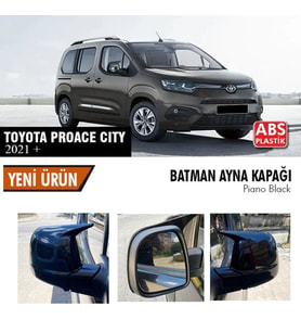 Toyota Proace City Yarasa Ayna Kapağı Batman Parlak Siyah Piano Black
