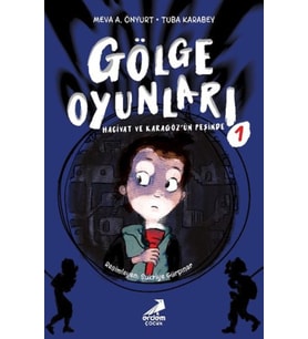 Gölge Oyunları: Hacivat ve Karagöz’ün Peşinde