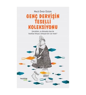 Genç Dervişin Teselli Koleksiyonu Mecit Ömür Öztürk Hayy Kitap