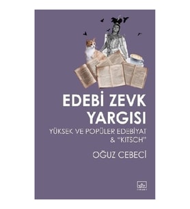 Edebi Zevk Yargısı Yüksek ve Popüler Edebiyat ve Kitsch