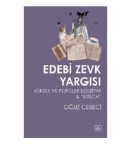 Edebi Zevk Yargısı Yüksek ve Popüler Edebiyat ve Kitsch