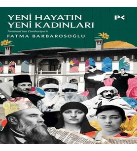 Yeni Hayatın Yeni Kadınları