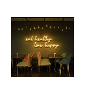 Eat Healthy Live Happy Yazılı Neon Tabela