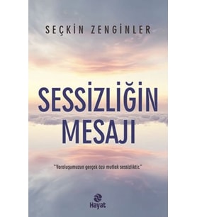 Sessizliğin Mesajı
