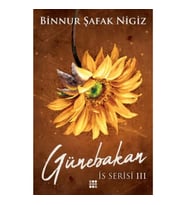 İs Serisi 3 - Günebakan (Ciltli)