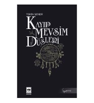 Kayıp Mevsim Düşleri