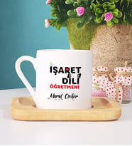 İşaret Dili Öğretmeni Türk Kahvesi Fincanı Ahşap Altlıklı
