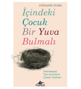 İçindeki Çoçuk Bir Yuva Bulmalı