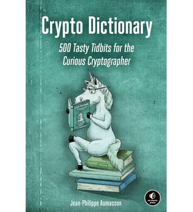 Crypto Dictionary: 500 Tasty Tidbits For The Curious Cryptographer