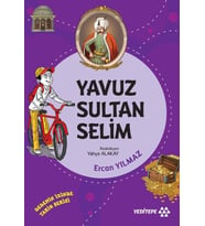 Dedemin İzinde Tarih Serisi - Yavuz Sultan Selim