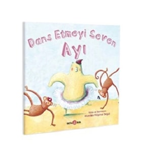 DANS ETMEYİ SEVEN AYI