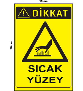 Metal Sıcak Yüzey 15 Cm x 20 Cm Uyarı Levhası Yönlendirme Tabelası