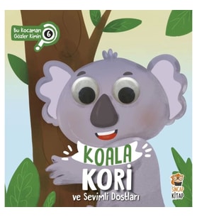 Bu Kocaman Gözler Kimin? 6 - Koala Kori ve Sevimli Dostları