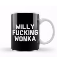 Willy Fucking Wonka Kupa Bardak Porselen