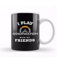 I Play Overwatch With My Friends Kupa Bardak Porselen