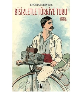 Bisikletle Türkiye Turu 1884