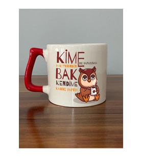 Kime Ne Yaptıysam Hakettiğinden Baskılı Kırmızı Kulplu D Kupa