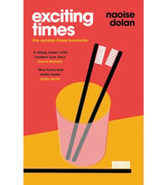 Exciting Times: Longlisted For The Women'S Prize For Fiction 2021 (Krem)