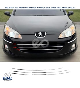 Peugeot 407 Krom Ön Panjur 3 prç. 2005 Üzeri P. Çelik