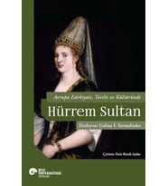 Avrupa Edebiyatı, Tarihi ve Kültüründe Hurrem Sultan