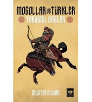 Moğollar ve Türkler - Tarihsel Bağlar