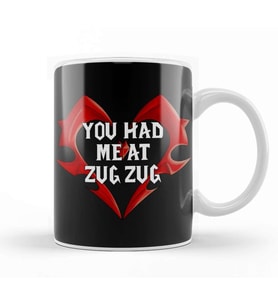Valentines Day You Had Me At Zug Zug Kupa Bardak Porselen