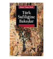 Türk Sufiliğine Bakışlar
