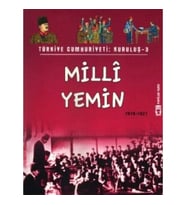 Türkiye Cumhuriyeti: Kuruluş 3 - Milli Yemin