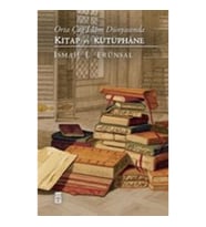 Orta Çağ İslam Dünyasında Kitap ve Kütüphane