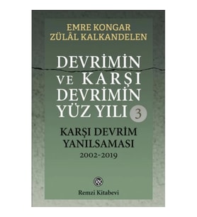 Devrimin ve Karşı Devrimin Yüz Yılı-3