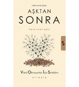 Aşktan Sonra Nöromantik İlişkiler