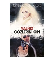Yalnız Gözlerin İçin
