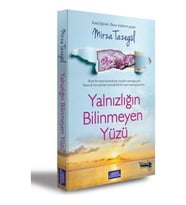 Yalnızlıgın Bılınmeyen Yüzü - Mirza Tazegül