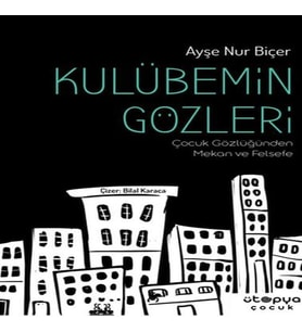 Kulübemin Gözleri