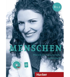Menschen Sechsbandige Ausgabe: Arbeitsbuch B1.2 Mit Audio-Cd (Krem)