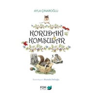 Korudaki Komşular Ayla Çınaroğlu Fom Kitap