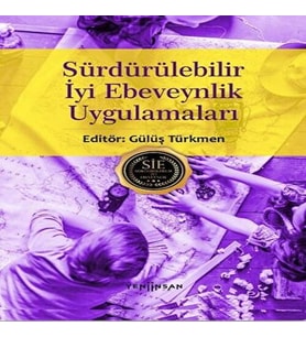 Sürdürülebilir İyi Ebeveynlik Uygulamaları