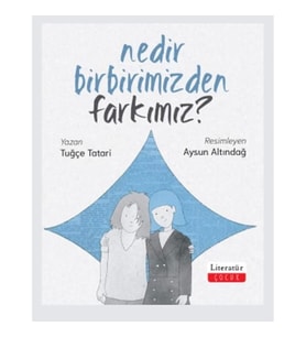 Nedir Birbirimizden Farkımız?