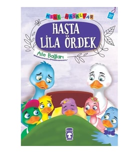 Hasta Lila Ördek - Mini Masallar 4