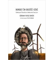 Borges’in Dediği Gibi