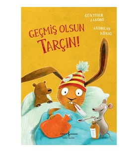 GEÇMİŞ OLSUN TARÇIN