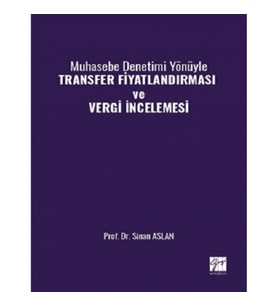 Muhasebe Denetimi Yönüyle Transfer Fiyatlandırması Ve Vergi İncelemesi